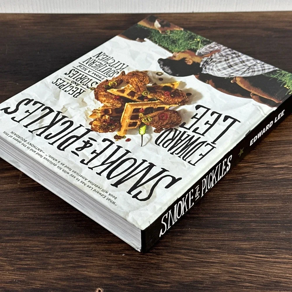Signed Edward Lee Smoke and Pickles Recipes Stories New Southern Kitchen Book
